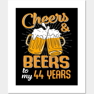Cheers And Beers To My 44 Years 44th Birthday Funny Birthday Crew Posters and Art